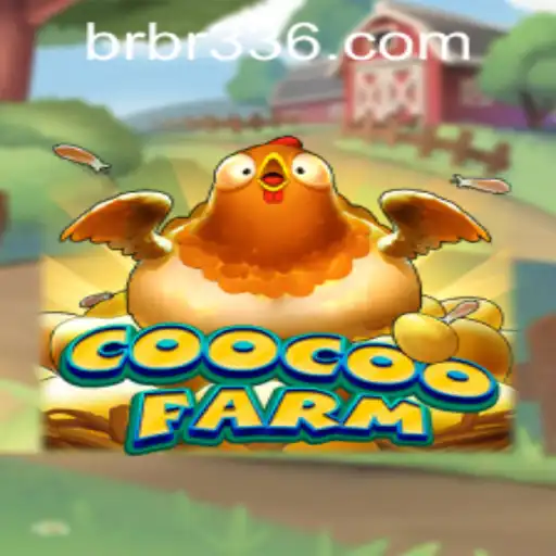 Exploring CooCooFarm: A New Digital Frontier with br336 PH Login